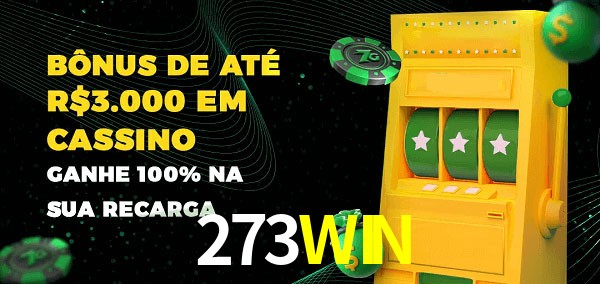 273WIN melhor bônus de depósito